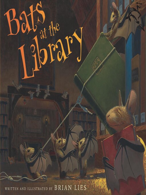 Title details for Bats at the Library by Brian Lies - Available